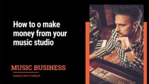 ways to earn money from your music studio