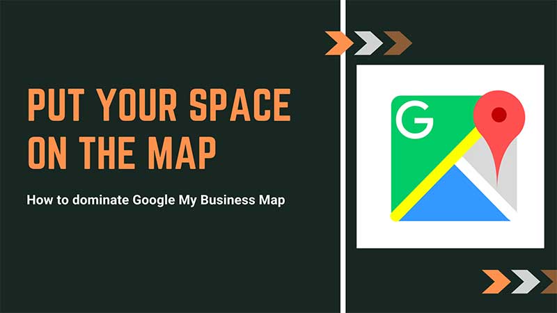 How-to-domiante-google-maps