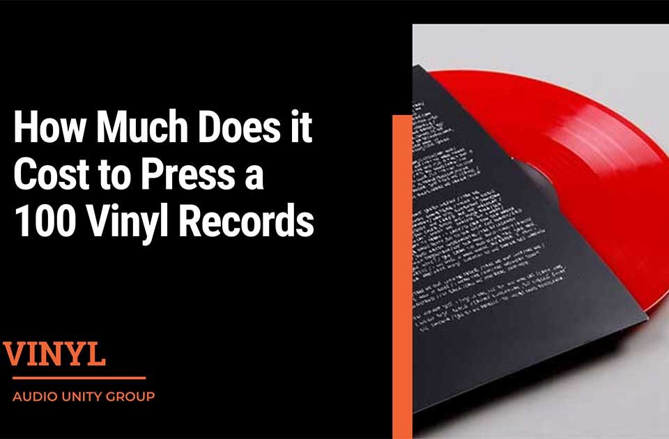 How much does it cost to press 100 vinyl