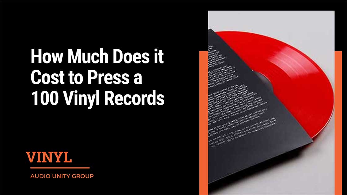 How much does it cost to press 100 vinyl