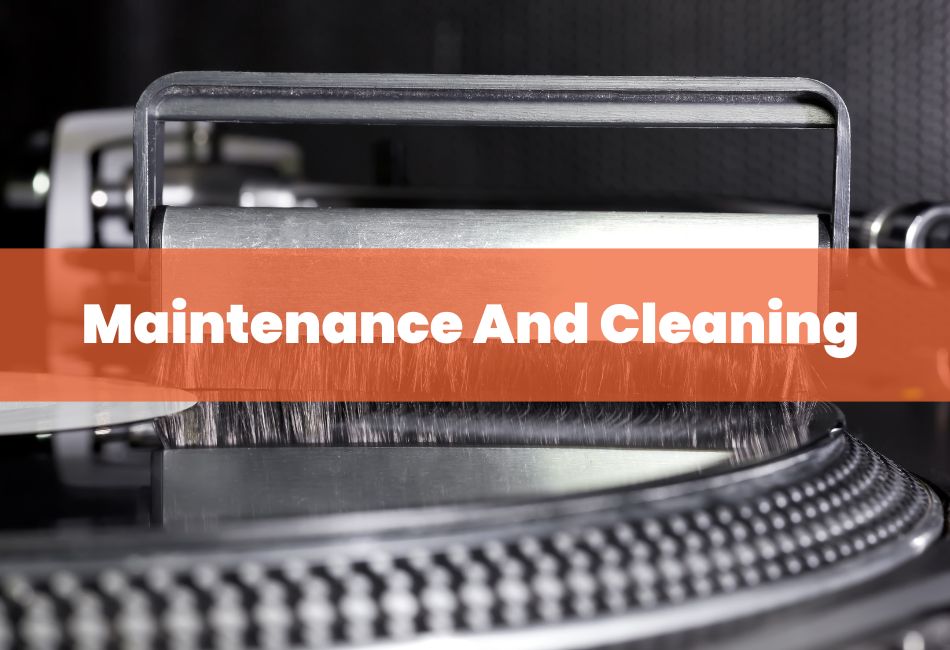 Maintenance And Cleaning
