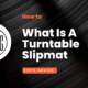 What is slipmat