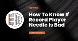 How To Know If Record Player Needle Is Bad