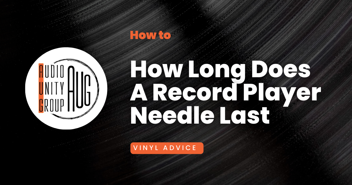 How Long Does A Record Player Needle Last